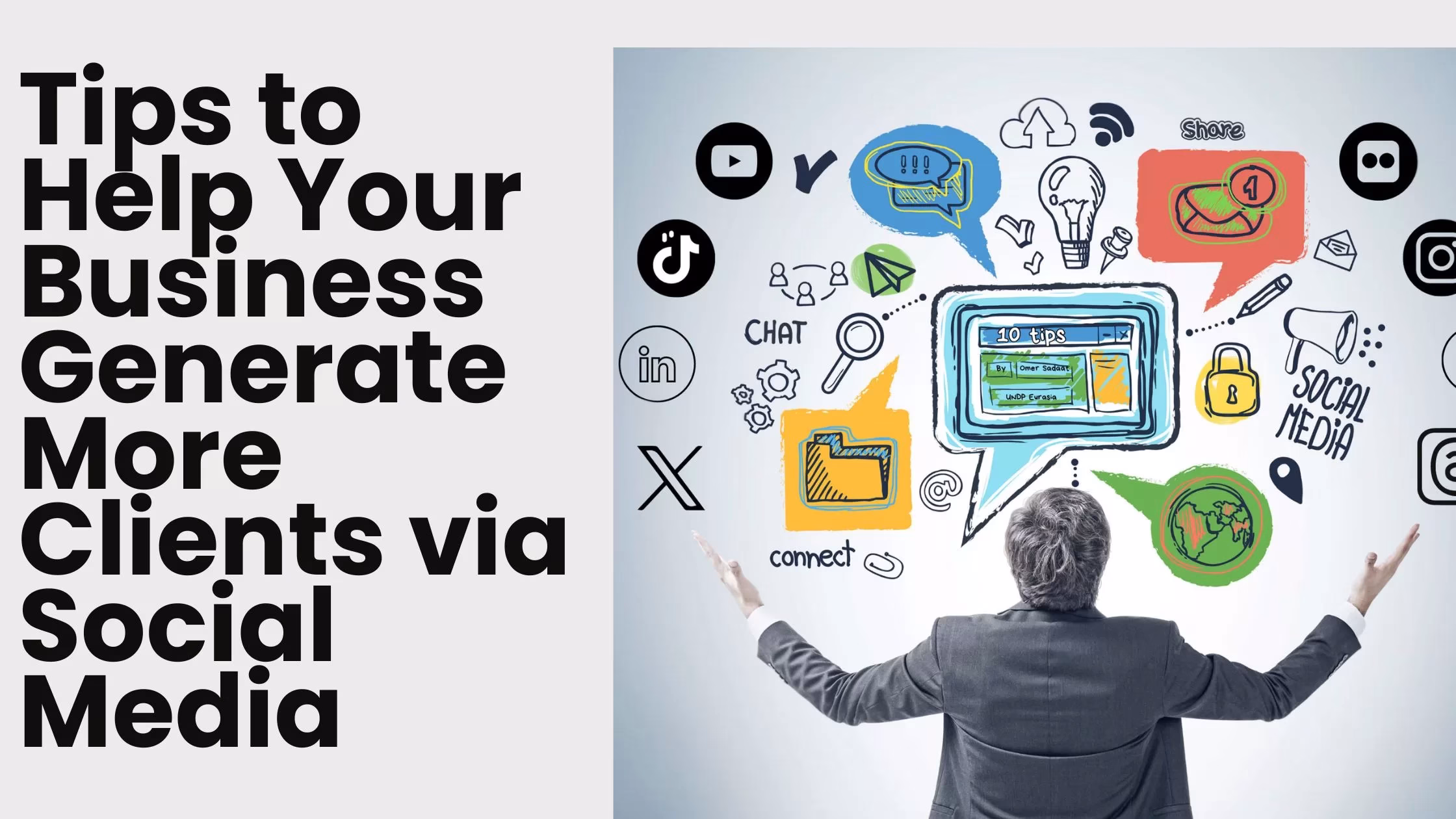 Tips to Help Your Business Generate More Clients via Social Media